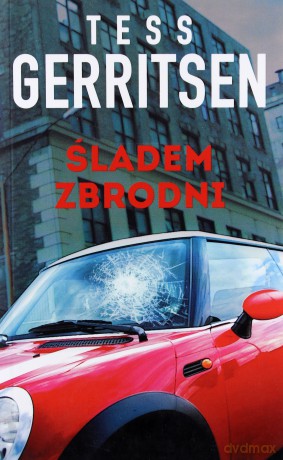 Śladem zbrodni - Tess Gerritsen [KSIĄŻKA]