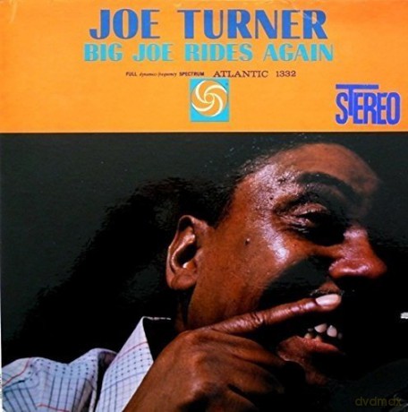 Big Joe Turner: Big Joe Rides Again [CD]