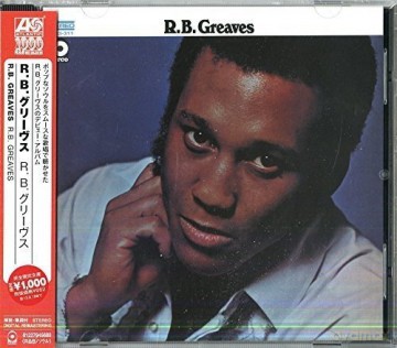 R. B. Greaves: R.B. Greaves [CD]
