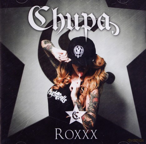 Chupa: Roxxx [CD]
