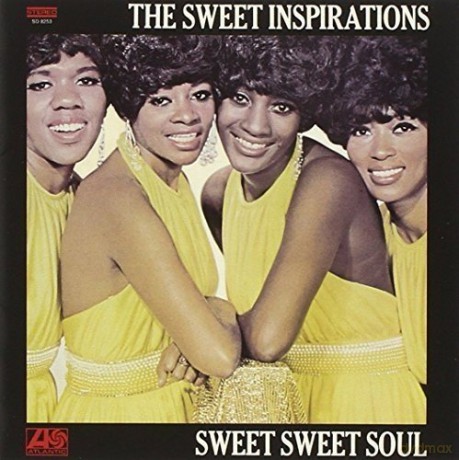 The Sweet Inspirations: Sweet Sweet Soul [CD]