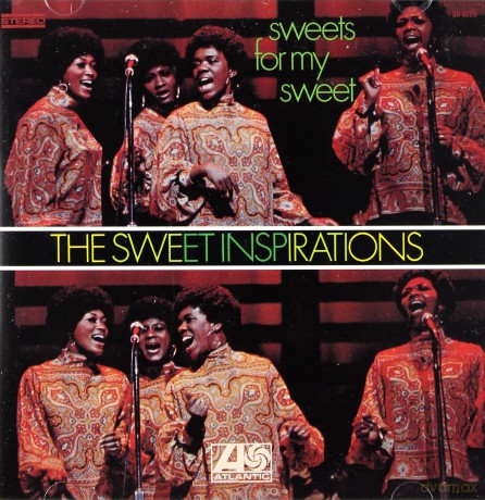 The Sweet Inspirations: Sweets For My Sweet [CD]