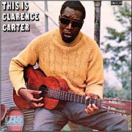 Clarence Carter: This Is Clarence Carter [CD]