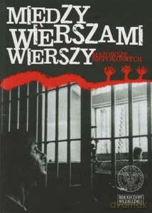 Między wierszami wierszy. Antologia poezji drugiego obiegu wydawniczego na Mazowszu (1976-1989) (twarda) [KSIĄŻKA]