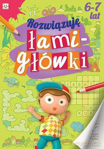 Rozwiązuję łamigłówki 6-7 lat [KSIĄŻKA]