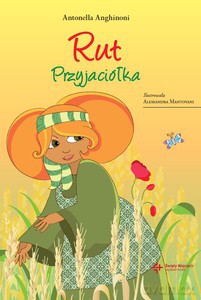 Rut. Przyjaciółka - Antonella Anghinoni [KSIĄŻKA]
