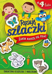 Rysuję szlaczki. Zanim nauczę się pisać [KSIĄŻKA]