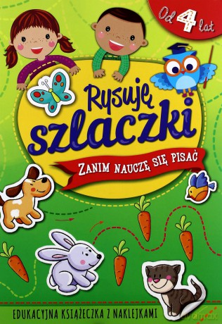 Rysuję szlaczki. Zanim nauczę się pisać [KSIĄŻKA]