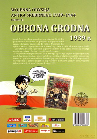 Wojenna odyseja Antka Srebrnego. Obrona Grodna 1939 r - Tomasz Robaczewski, Hubert Ronek [KSIĄŻKA]
