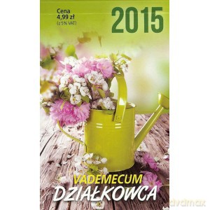 2015 Vademecum działkowca. Kalendarz [KSIĄŻKA]