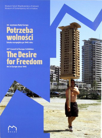 30. wystawa Rady Europy. Potrzeba wolności. Sztuka europejska po 1945 roku [KSIĄŻKA]