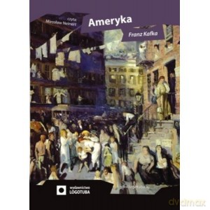 Ameryka - Franz Kafka [AUDIOBOOK]