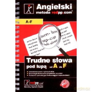 Angielski. Trudne słowa od A do F [KSIĄŻKA]