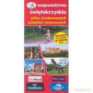 Atlas szlaków rowerowych woj. świętokrzyskiego