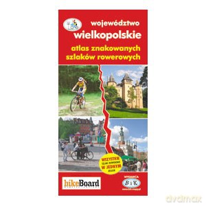 Atlas szlaków rowerowych województwa wielkopolskiego