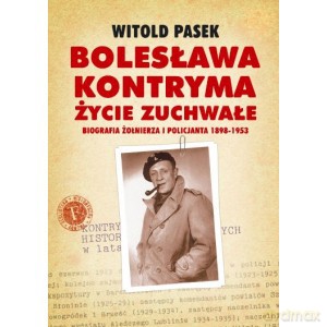 Bolesława Kontryma, życie zuchwałe - Witold Pasek [KSIĄŻKA]