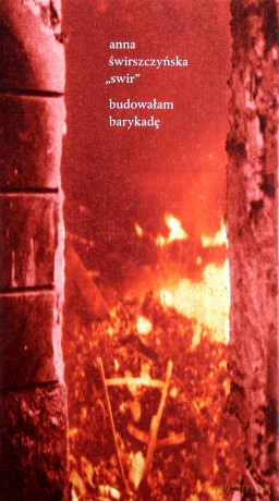 Budowałam barykadę - Anna Świrszczyńska [KSIĄŻKA]