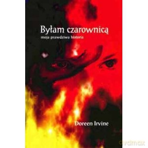 Byłam czarownicą - Doreen Irvine [KSIĄŻKA]