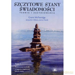 Szczytowe Stany Świadomości. Teoria i Zastosowania - Fetridge G. Mc [KSIĄŻKA]