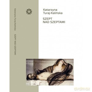 Szept nad szeptami - Katarzyna Turaj-Kalińska [KSIĄŻKA]