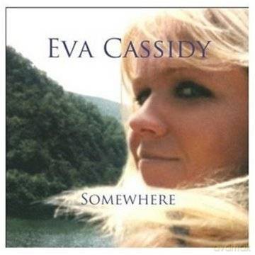 Eva Cassidy: Somewhere [CD]