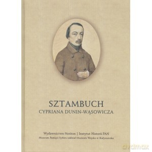 Sztambuch Cypriana Dunin - Wąsowicza - Cyprian Dunin-Wąsowicz [KSIĄŻKA]