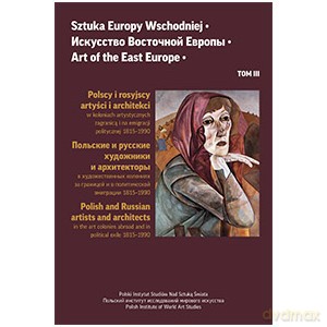 Sztuka Europy Wschodniej (Tom 3) [KSIĄŻKA]
