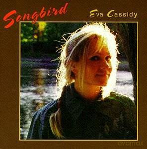 Eva Cassidy: Songbird [CD]
