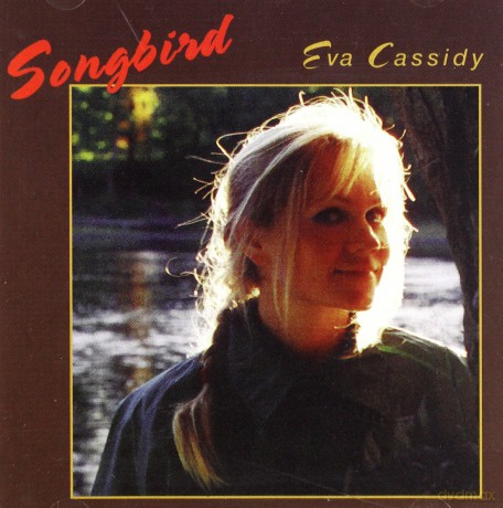 Eva Cassidy: Songbird [CD]