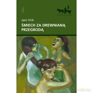Śmiech za drewnianą przegrodą - Jani Virk [KSIĄŻKA]