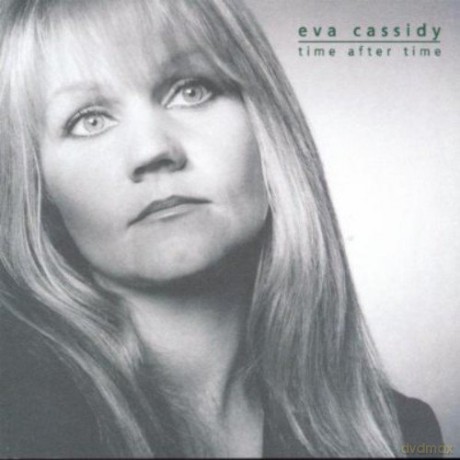 Eva Cassidy: Time After Time [CD]