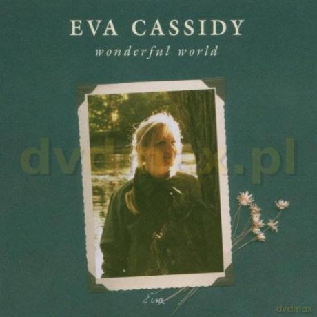 Eva Cassidy: Wonderful World [CD]