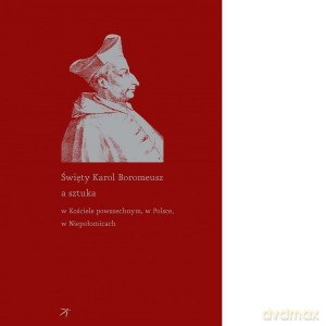 Święty Karol Boromeusz a sztuka [KSIĄŻKA]