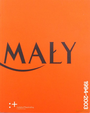 Teatr Mały 1994 - 2003 [KSIĄŻKA]