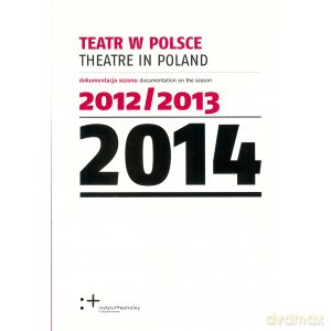 Teatr w Polsce 2014 [KSIĄŻKA]
