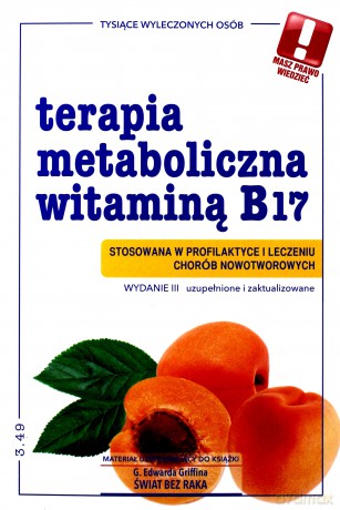 Terapia metaboliczna witaminą B17 [KSIĄŻKA]