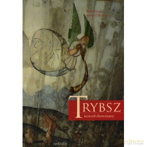 Trybsz - Andrzej Skorupa, Rafał Monita [KSIĄŻKA]