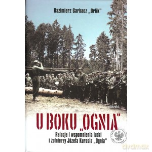 U boku Ognia - Kazimierz Garbacz [KSIĄŻKA]