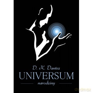 Universum Narodziny - D. K. Dantez [KSIĄŻKA]