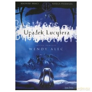 Upadek Lucyfera - Alec Wendy [KSIĄŻKA]