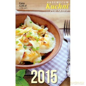 Vademecum kuchni polskiej 2015. Kalendarz [KSIĄŻKA]