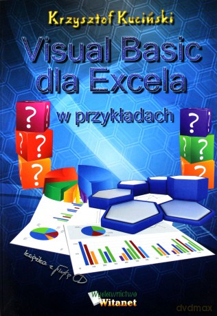 Visual Basic dla Excela w przykładach - Krzyszof Kuciński [KSIĄŻKA]