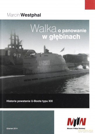 Walka o panowanie w głębinach - Marcin Westphal [KSIĄŻKA]