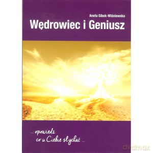 Wędrowiec i Geniusz - Aneta Gibek-Wiśniewska [KSIĄŻKA]