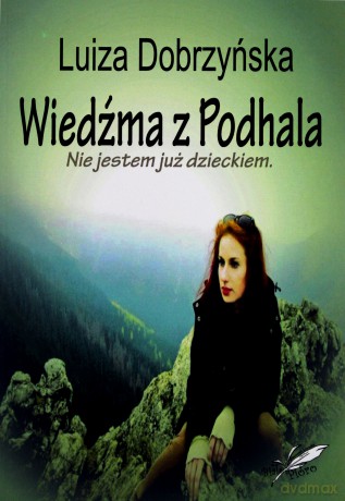Wiedźma z Podhala - Luiza Dobrzyńska [KSIĄŻKA]