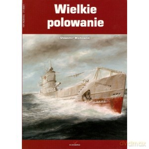 Wielkie polowanie - Sławomir Walkowski [KSIĄŻKA]