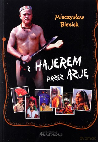 Z Hajerem przez Azję - Mieczysław Bieniek [KSIĄŻKA]