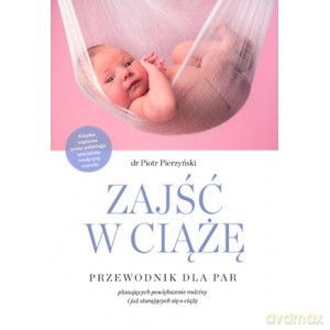 Zajść w ciążę - Pierzyński Piotr [KSIĄŻKA]