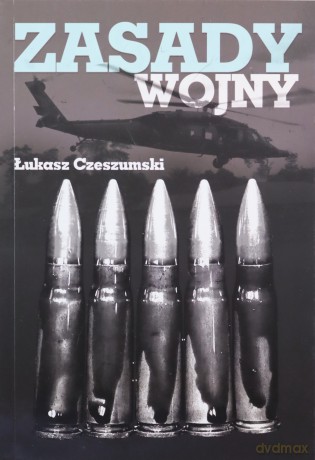 Zasady wojny - Łukasz Czeszumski [KSIĄŻKA]