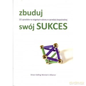 Zbuduj swój sukces [KSIĄŻKA]